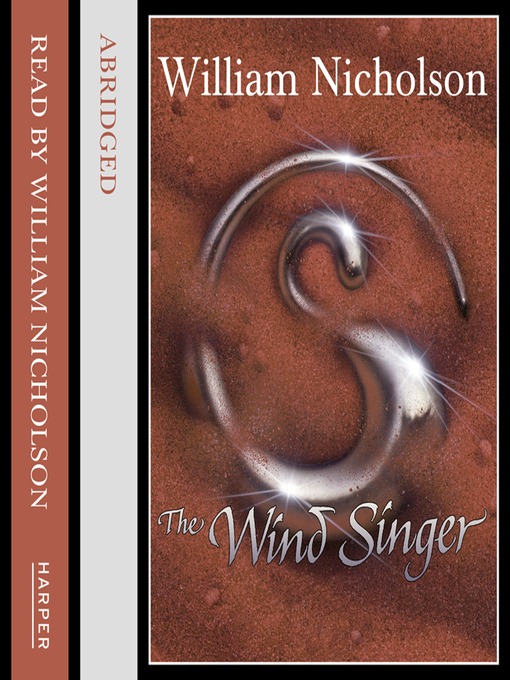 Title details for The Wind Singer by William Nicholson - Available